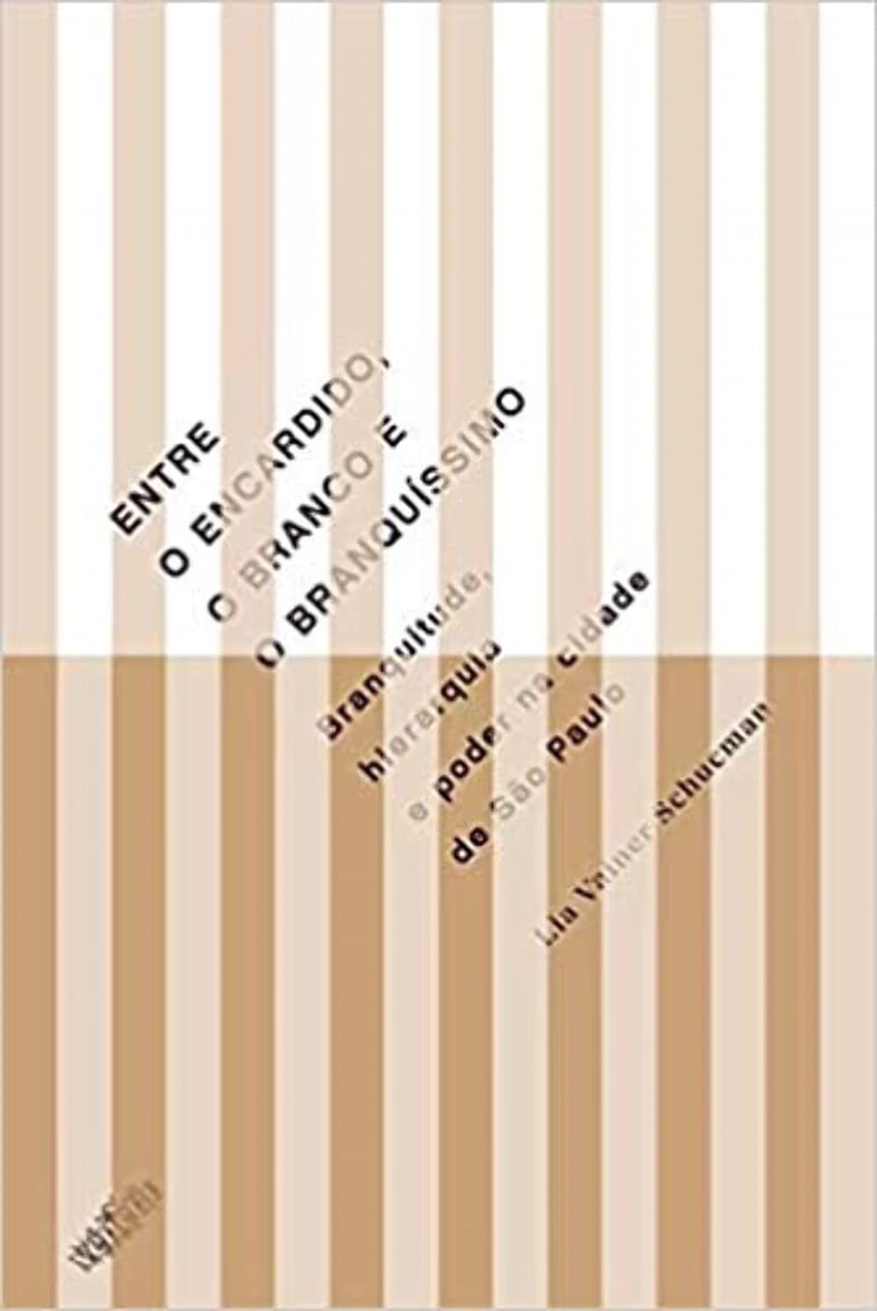 Capa do livro Entre o encardido, o branco e o branquíssimo