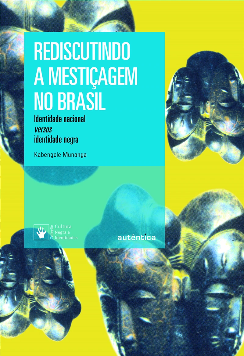 Capa do livro Rediscutindo a mestiçagem no Brasil